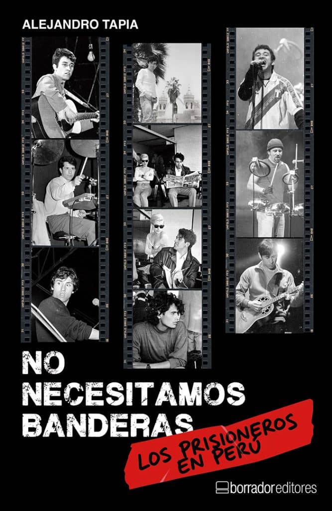 Libro "No Necesitamos Banderas: Los Prisioneros en Perú"