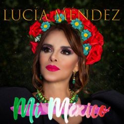 Nueva Canción de Lucia Mendez